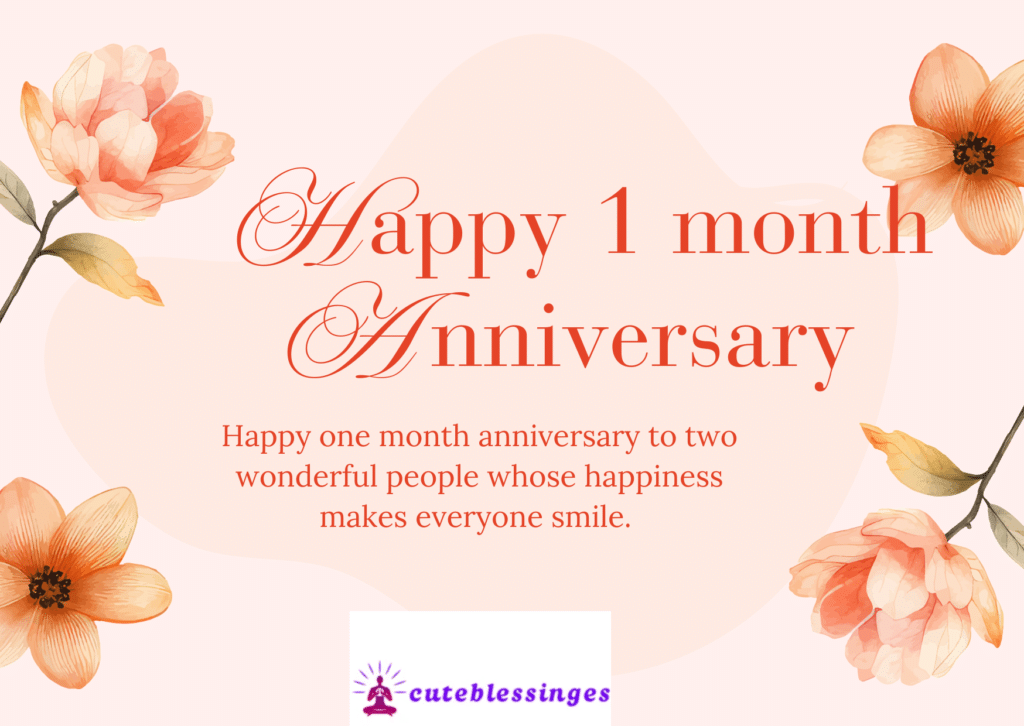 1 month anniversary wishes