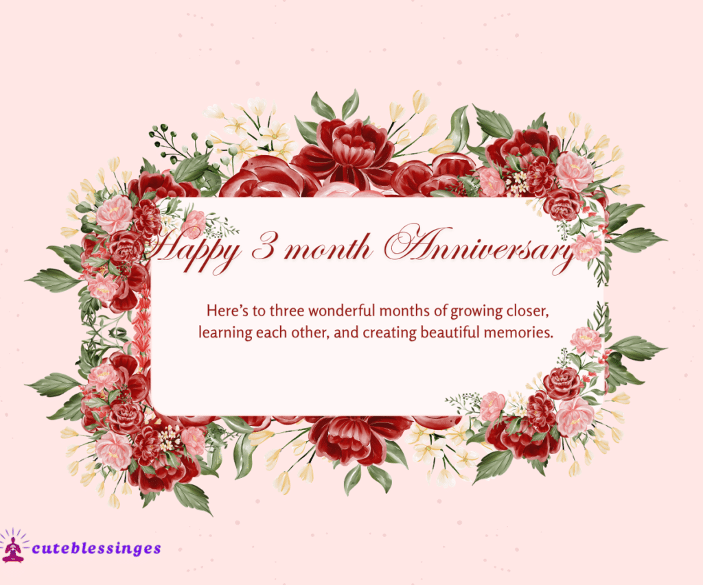 3 Month Anniversary Wishes