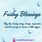 Friday Blessings