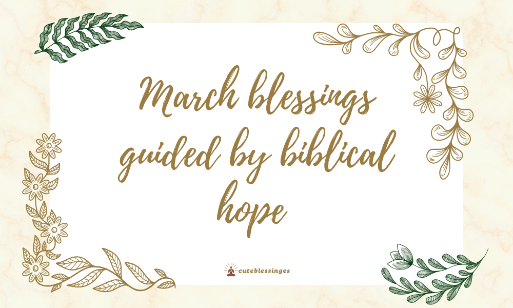 march-blessings