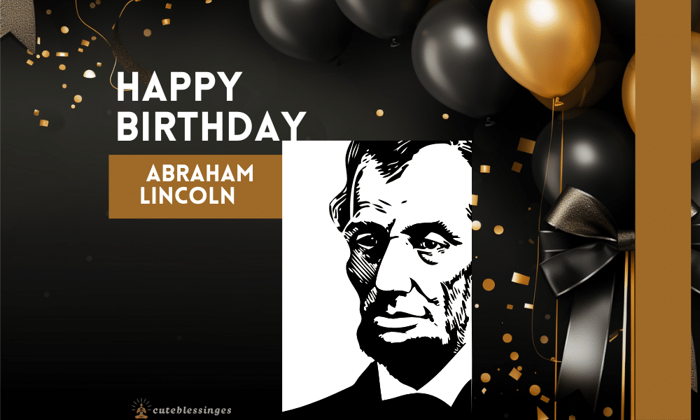 Lincoln’s Birthday
